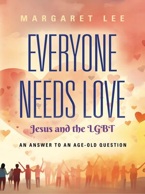 cover image of Everyone Needs Love